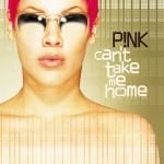 pnk-cant_take_me_home_a.jpg.d714e1f4e193c4a6b1f2cbf0be8aecad.jpg