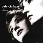 patricia_kaas-scene_de_vie_a.jpg.8ddfa853eace1086725f3608d2065147.jpg