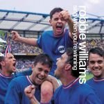 robbie_williams-sing_when_youre_winning_a.jpg.14798f10e0026b0de2b797032722a0ba.jpg